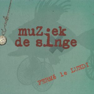 Fermé le lundi